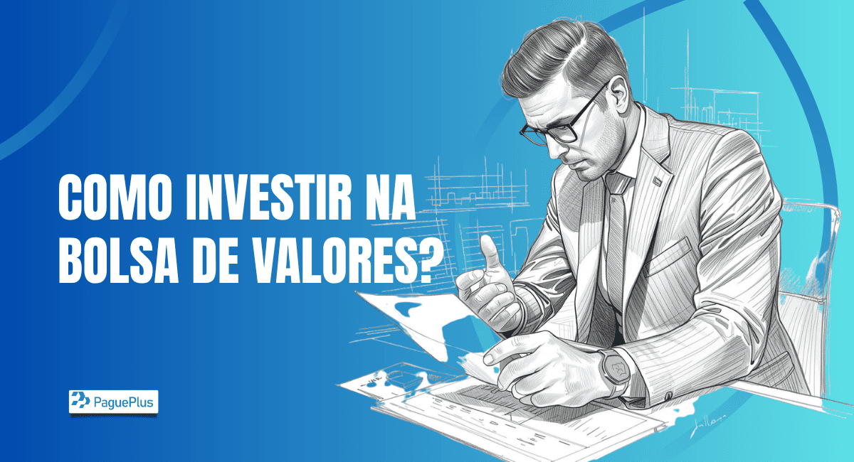 Como investir na bolsa de valores
